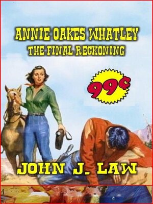 cover image of Annie Oakes Whatley--The Final Reckoning